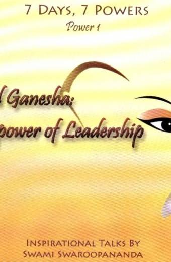 Lord Ganesha - Power of Leadership - Power 1 of 7 Days, 7 Powers (MP3)