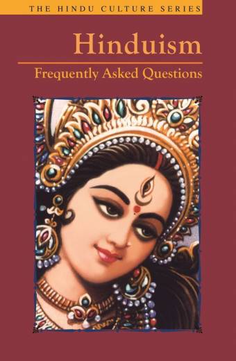 Hinduism-Frequently Asked Questions