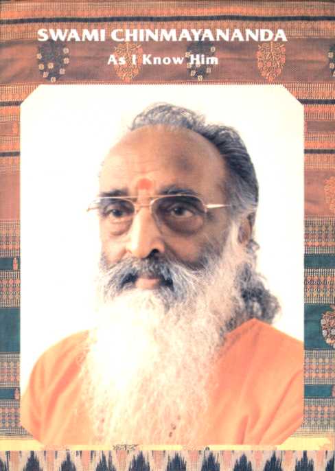 Swami Chinmayananda As I Know Him