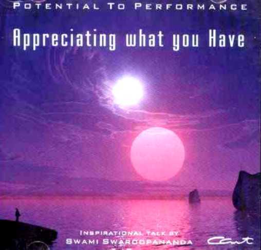 Appreciating what you have - Potential to Performance (ACD - English Talks)
