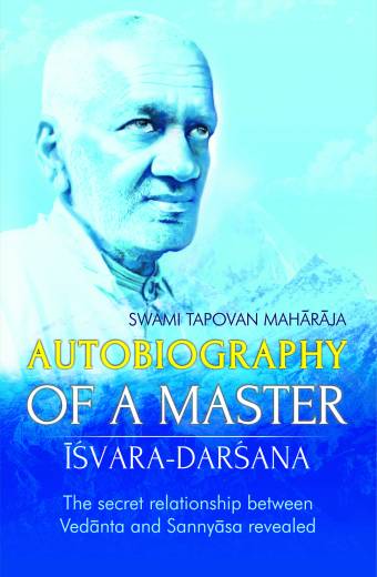 Swami Tapovan Maharaja: Autobiography of a Master - Ishwara Darshan