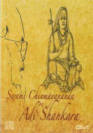Swami Chinmayananda On Adi Shankara (ACD - English Talks)