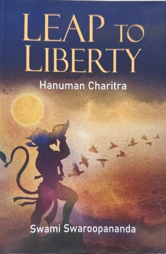Leap To Liberty (New Release) : Swami Swaroopananda